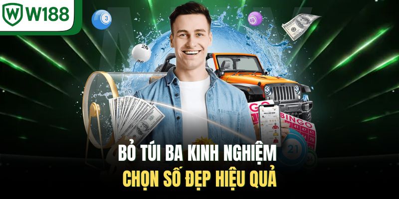 Bỏ túi ba kinh nghiệm chọn số đẹp hiệu quả